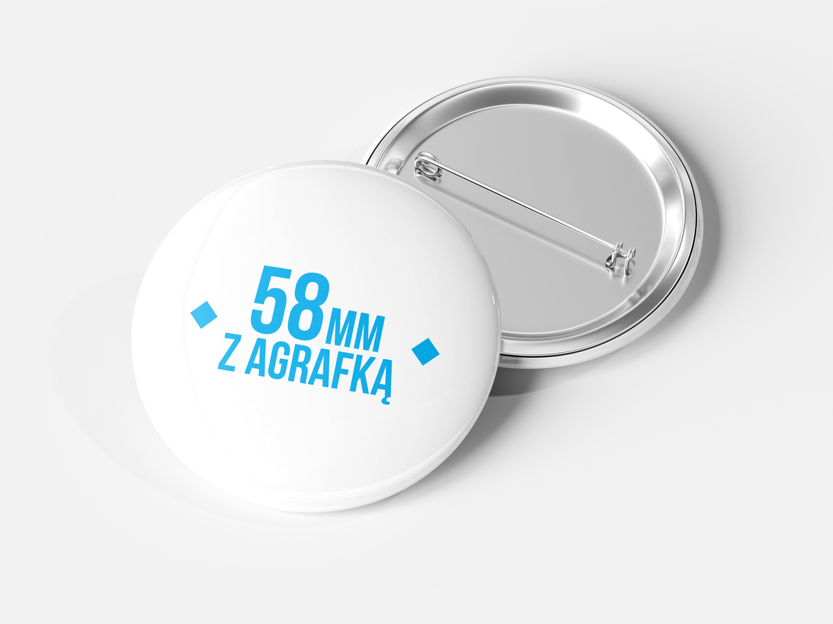 Przypinka okrągła 58mm / agrafka / standard / błysk / pakowanie w woreczki
